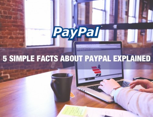 5 Simple Facts About PayPal Explained